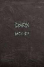 Watch Dark Mon£y Freemovieswatch