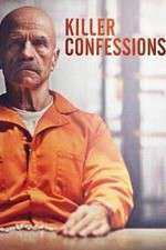 Watch Killer Confessions Freemovieswatch