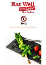 Watch Eat Well for Less New Zealand Freemovieswatch