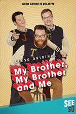 Watch My Brother, My Brother and Me Freemovieswatch