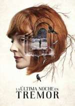 Watch La última noche en Tremor Freemovieswatch
