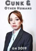 Watch Cunk & Other Humans On 2019 Freemovieswatch