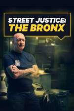 Watch Street Justice: The Bronx Freemovieswatch