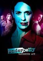 Watch Underbelly: Vanishing Act Freemovieswatch