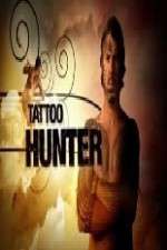 Watch Tattoo Hunter Freemovieswatch