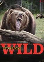 Watch Nature Gone Wild Freemovieswatch