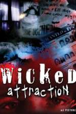 Watch Wicked Attraction Freemovieswatch