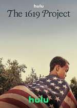 Watch The 1619 Project Freemovieswatch