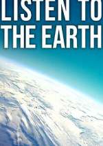 Watch Listen to the Earth Freemovieswatch