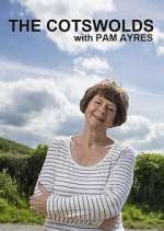 Watch The Cotswolds with Pam Ayres Freemovieswatch
