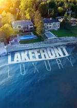 Watch Lakefront Luxury Freemovieswatch