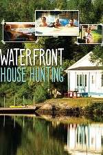 Watch Waterfront House Hunting Freemovieswatch