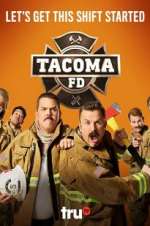 Watch Tacoma FD Freemovieswatch