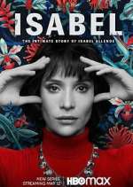 Watch Isabel: La Historia Íntima de la Escritora Isabel Allende Freemovieswatch