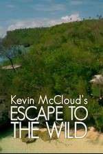 Watch Kevin McCloud: Escape to the Wild Freemovieswatch