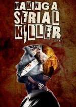 Watch Making a Serial Killer Freemovieswatch