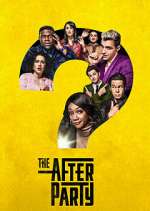 Watch The Afterparty Freemovieswatch