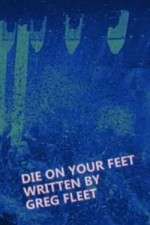 Watch Die on Your Feet Freemovieswatch