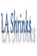 Watch LA Shrinks Freemovieswatch