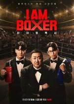 Watch I am Boxer Freemovieswatch