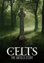 Watch Celts: The Untold Story Freemovieswatch