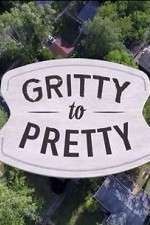 Watch Gritty to Pretty Freemovieswatch