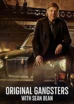 Watch Original Gangsters with Sean Bean Freemovieswatch