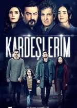 Watch Kardeşlerim Freemovieswatch