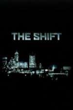 Watch The Shift Freemovieswatch