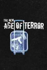 Watch The New Age of Terror Freemovieswatch