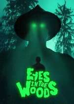 Watch Eyes In The Woods Freemovieswatch