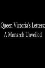 Watch Queen Victoria's Letters: A Monarch Unveiled Freemovieswatch