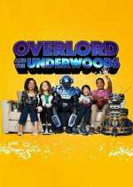 Watch Overlord and the Underwoods Freemovieswatch