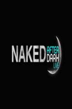 Watch Naked After Dark Freemovieswatch