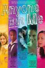 Watch Anyone But Me Freemovieswatch