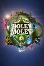 Watch Holey Moley Freemovieswatch