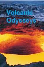Watch Volcanic Odysseys Freemovieswatch