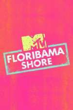 Watch Floribama Shore Freemovieswatch