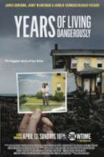 Watch Years of Living Dangerously Freemovieswatch