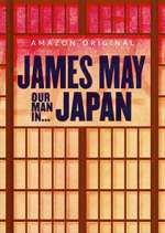 Watch James May: Our Man in Japan Freemovieswatch