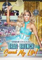 Watch Drag Brunch Saved My Life Freemovieswatch