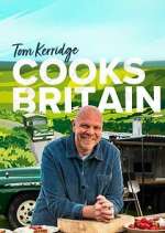 Watch Tom Kerridge Cooks Britain Freemovieswatch