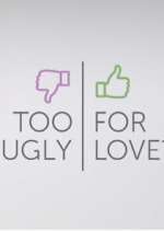 Watch Too Ugly for Love? Freemovieswatch