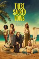 Watch These Sacred Vows Freemovieswatch