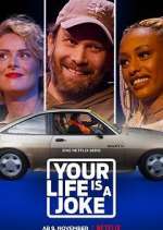 Watch Your Life Is a Joke Freemovieswatch