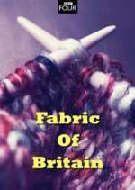 Watch Fabric of Britain Freemovieswatch