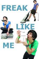 Watch Freak Like Me Freemovieswatch
