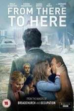 Watch From There to Here Freemovieswatch