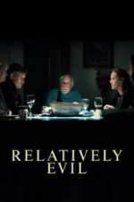 Watch Relatively Evil Freemovieswatch
