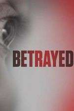 Watch Betrayed Freemovieswatch